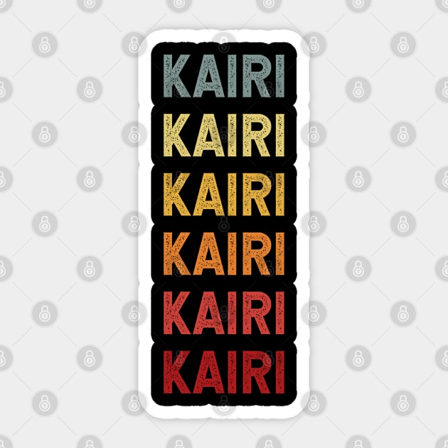 Kairi Name Vintage Retro Gift Called Kairi Sticker by CoolDesignsDz